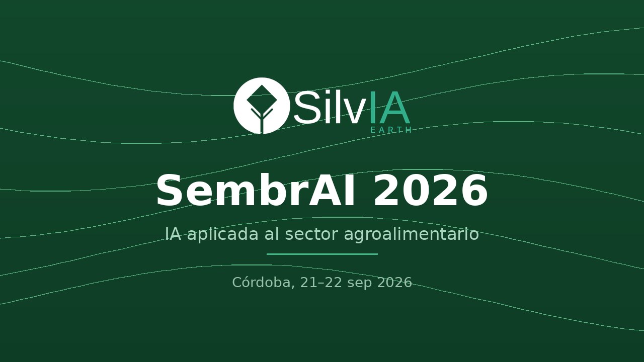 SilvIA Earth en SembrAI 2026, congreso europeo de IA aplicada al sector agroalimentario, en Córdoba